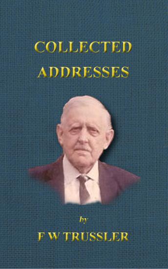Collected Addresses - Fred Trussler
