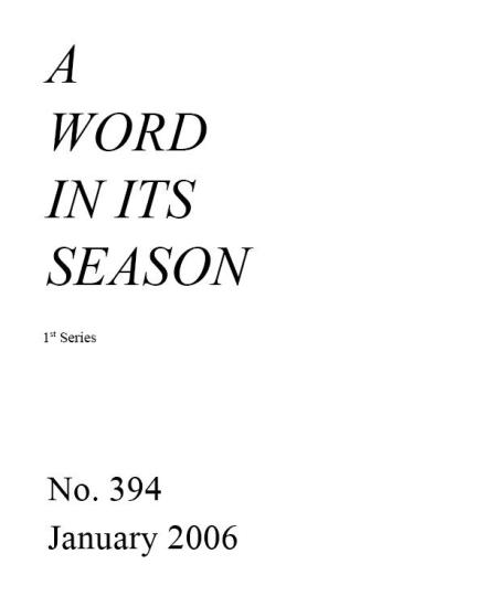 A Word in its Season (1st Series) 394 - Jan 2006