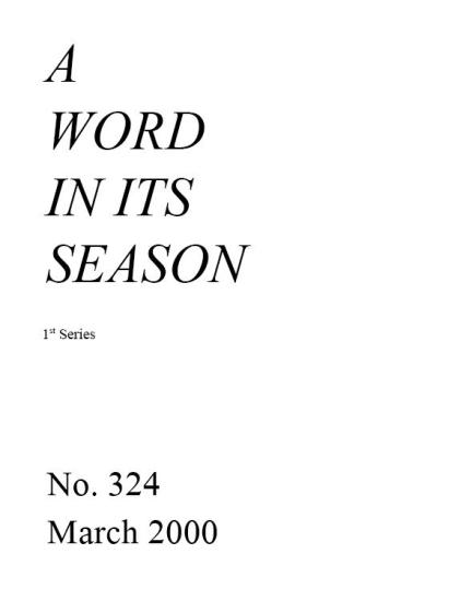 A Word in its Season (1st Series) 324 - Mar 2000