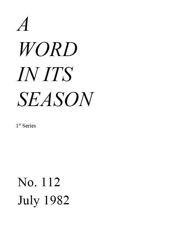 A Word in its Season (1st Series) 112 - Jul 1982